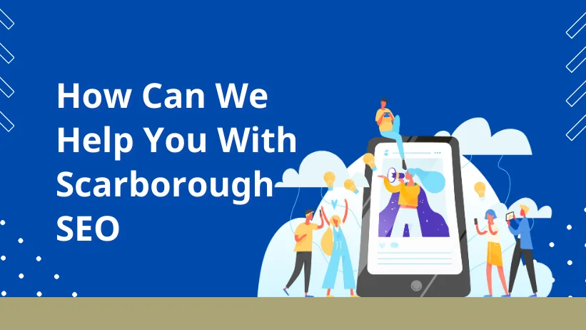 computer-generated graphics of How Can We Help You With Scarborough SEO for SEO services Scarborough